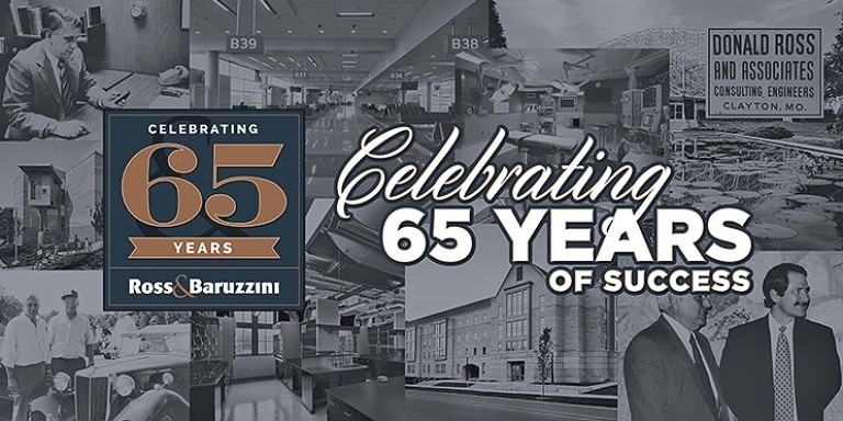 Ross & Baruzzini Celebrates 65th Year in Business
